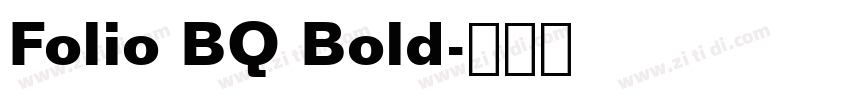 Folio BQ Bold字体转换
